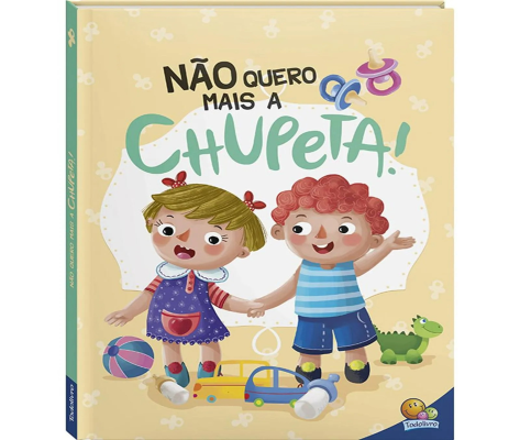 Livro Eu Já Sou Grandinho- Não Quero a Chupeta!